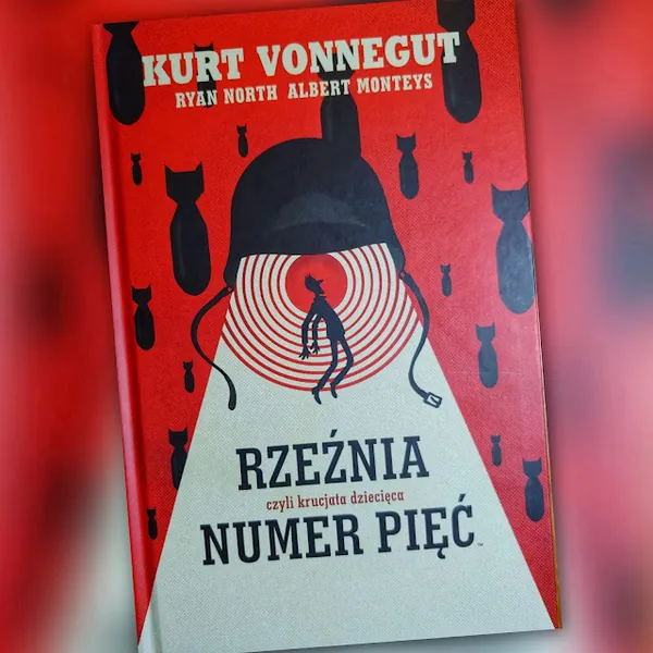 Rzeźnia numer pięć. Kurt Vonnegut. Recenzja komiksu