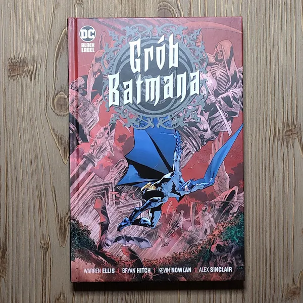 Grób Batmana. Recenzja komiksu