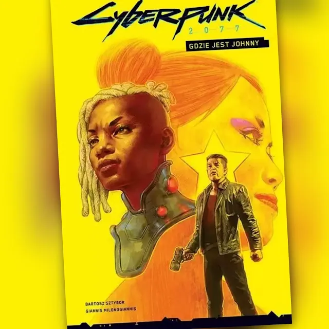 Cyberpunk 2077 #3 Gdzie jest Johnny? Recenzja komiksu