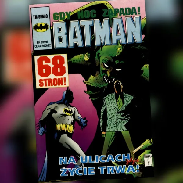 Kącik retro #12. Batman 8/1991. Mroczny rycerz mrocznego miasta